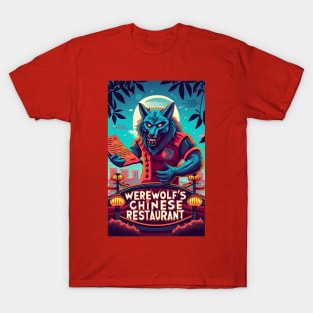 Werewolf's Chinese Restaurant - Design 1 T-Shirt